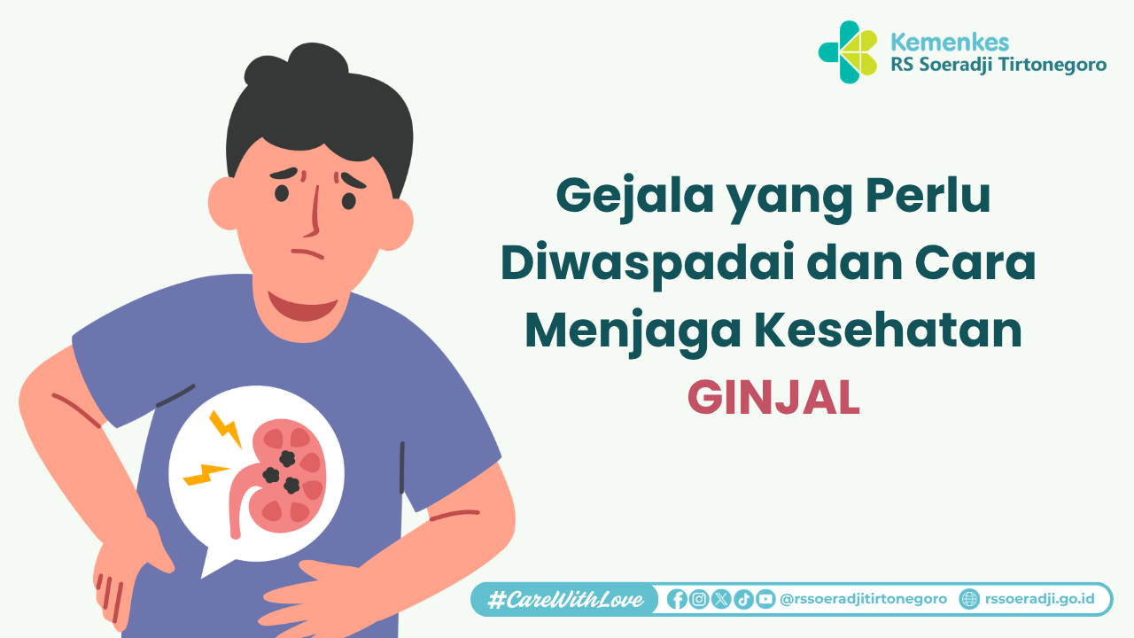 Gejala yang Perlu Diwaspadai dan Cara Menjaga Kesehatan Ginjal