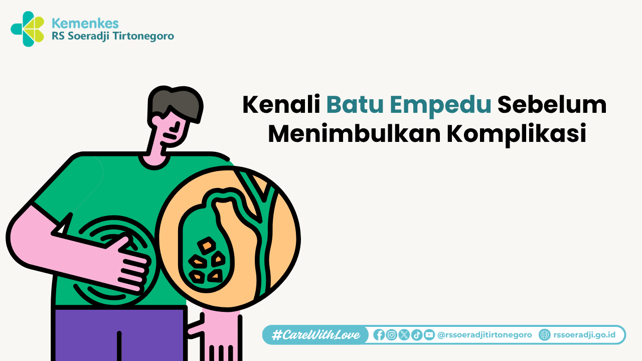 Kenali Batu Empedu Sebelum Menimbulkan Komplikasi