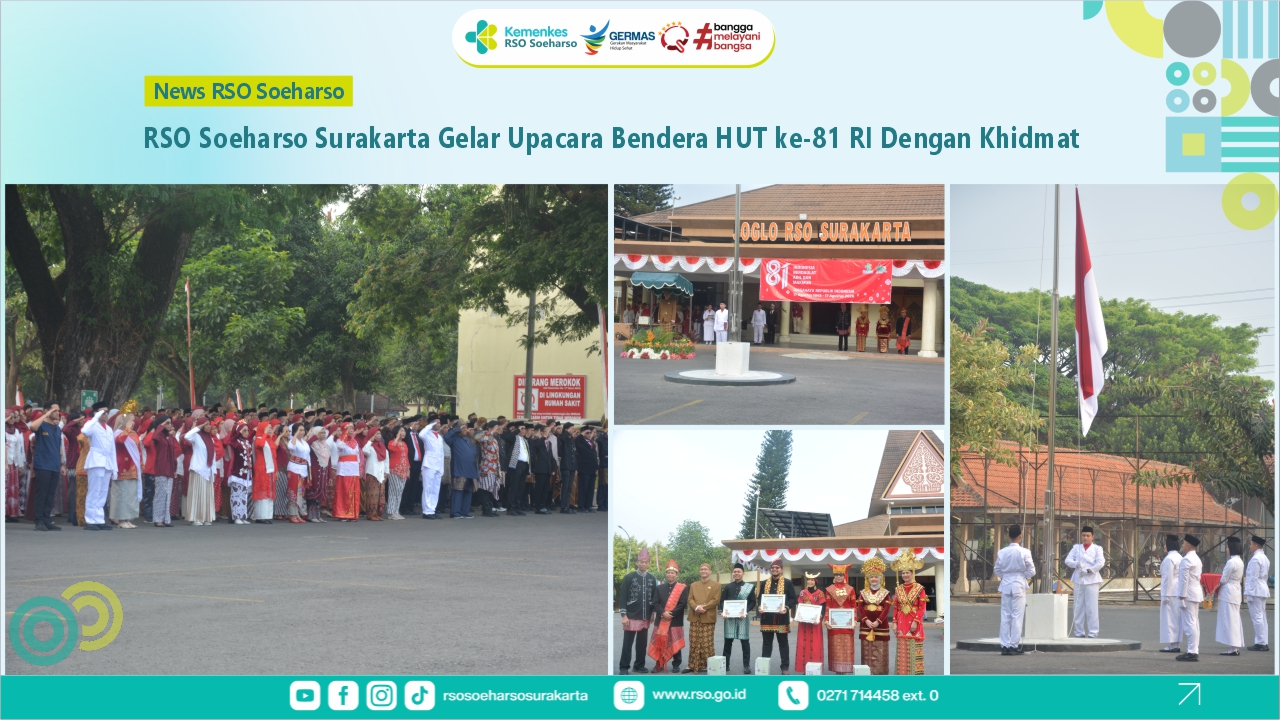 RSO Soeharso Soeharso Surakarta Gelar Upacara Bendera HUT ke 81 RI Dengan Khidmat