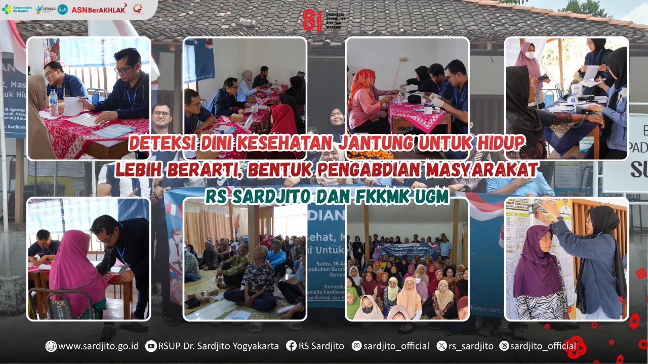 Deteksi Dini Kesehatan Jantung Untuk Hidup Lebih Berarti Bentuk Pengabdian Masyarakat RS Sardjito dan FKKMK UGM