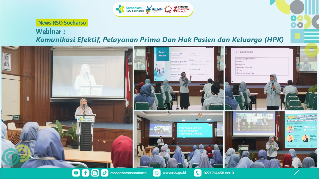 Tingkatkan Kualitas Layanan RSO Soeharso Soeharso Surakarta Gelar Edukasi Komunikasi Efektif Pelayanan Prima dan Hak Pasien