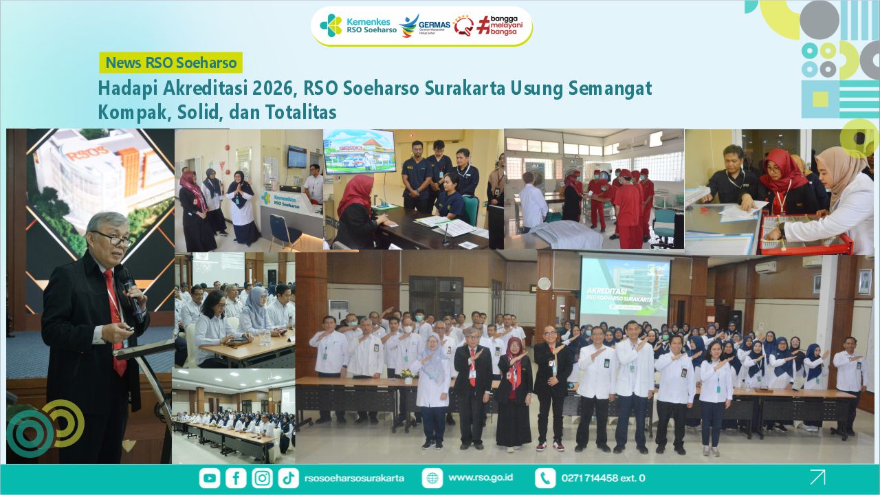Hadapi Akreditasi 2026 RSO Soeharso Surakarta Usung Semangat Kompak Solid dan Totalitas