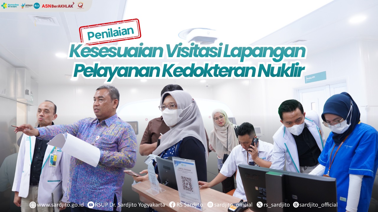 Penilaian Kesesuaian Visitasi Lapangan Pelayanan Kedokteran Nuklir